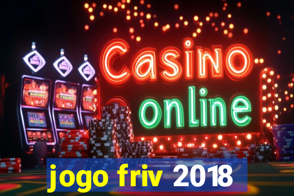 jogo friv 2018